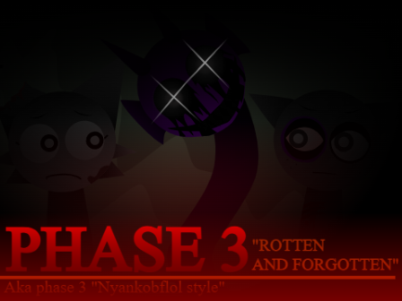 Sprunki Phase 3 Rotten and Forgotten