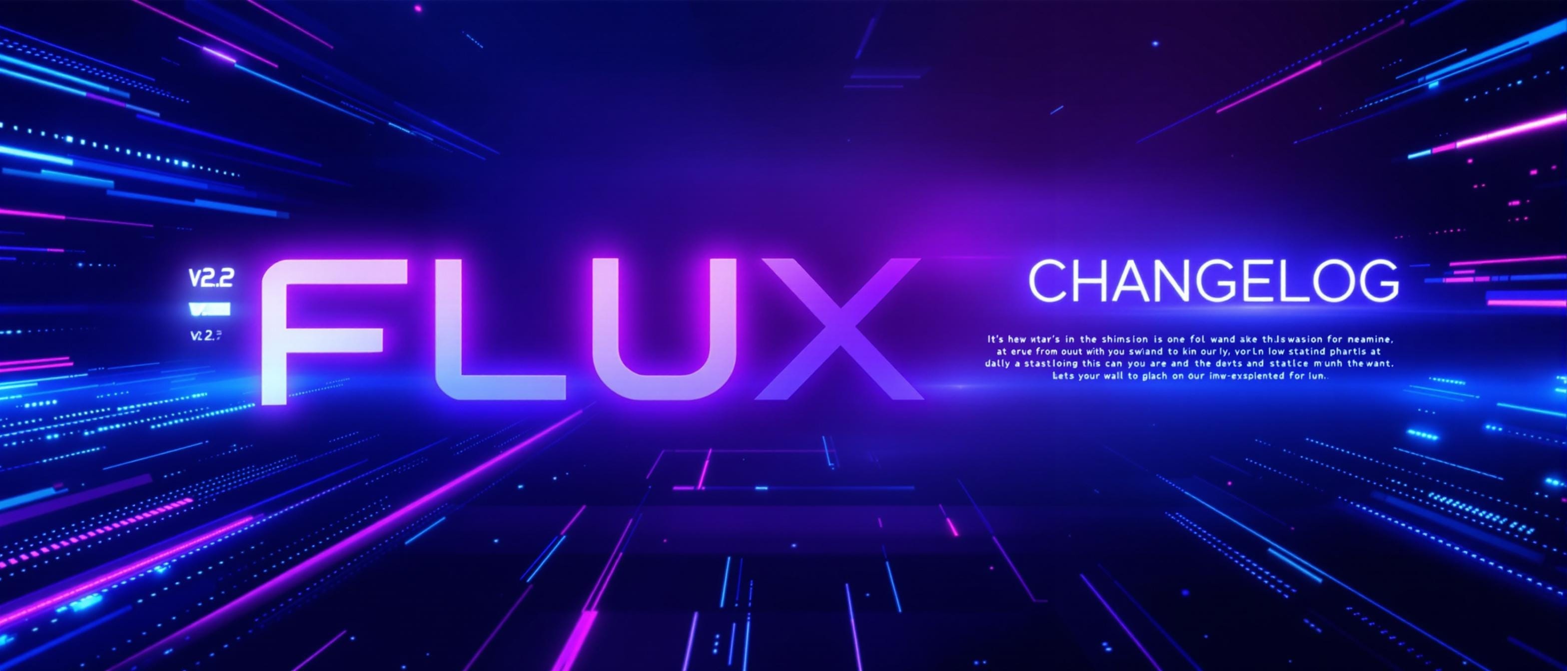 Flux AI 2.2 Release