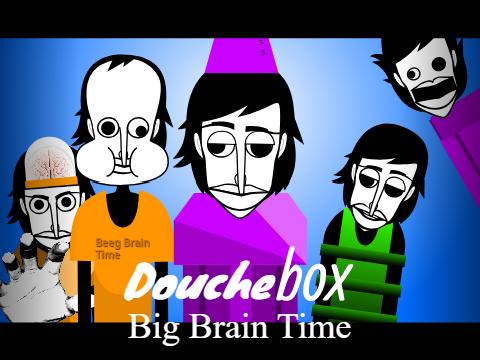 Douchebox - Big Brain Time