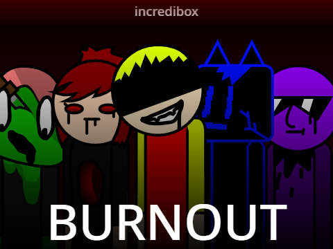 Cover for Incredibox Burnout