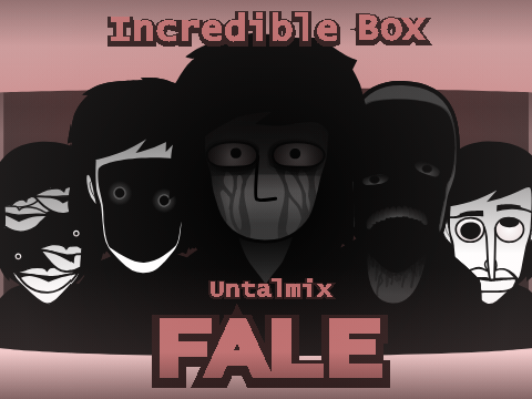 Incredibox - Fale Untalmix