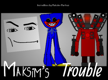 Cover for Incredibox Maksims Trouble