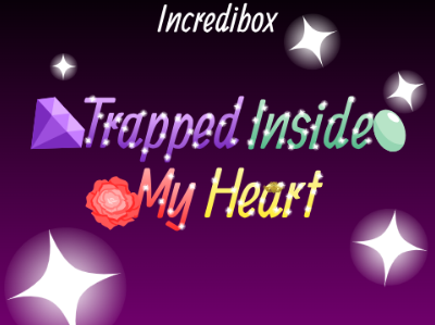 Incredibox - Trapped Inside My Heart