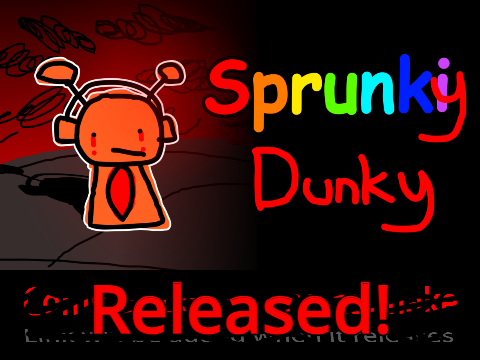 Sprunky Dunky Release Announcement