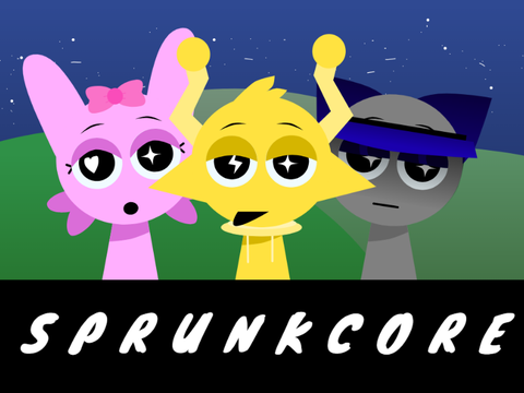 Sprunkcore