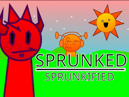 Sprunked Sprunkified