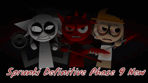 Sprunki Definitive Phase 9 New