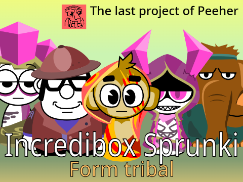 Sprunki Form Tribal