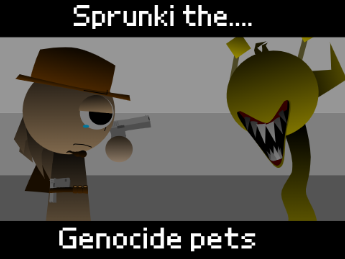 Sprunki - Genocide Pets