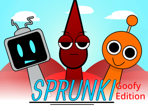 Sprunki GOOFY EDITION