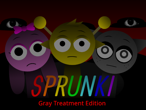 Sprunki Gray Treatment