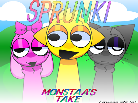 Sprunki - Monstaa's Take