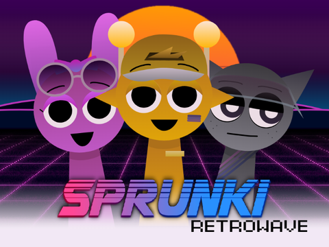 Sprunki RETROWAVE