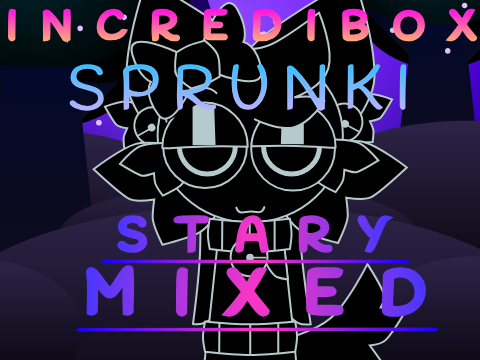 Sprunki - StaryMixed