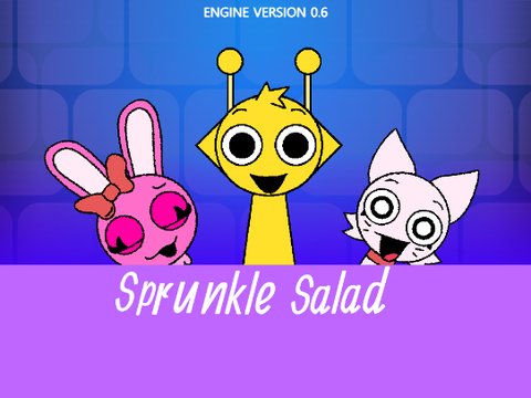 Sprunkle Salad v4 Update